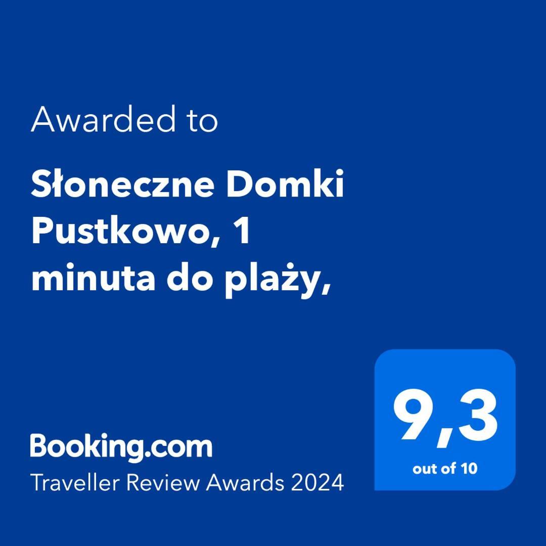 Sloneczne Domki Pustkowo, 1 Minuta Do Plazy, מראה חיצוני תמונה